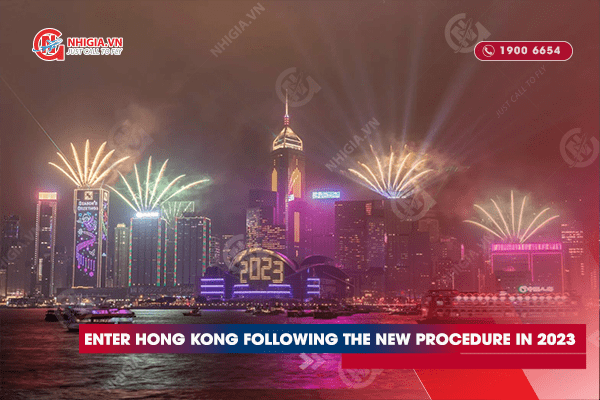 Instruct to enter Hong Kong following the new procedure in 2023