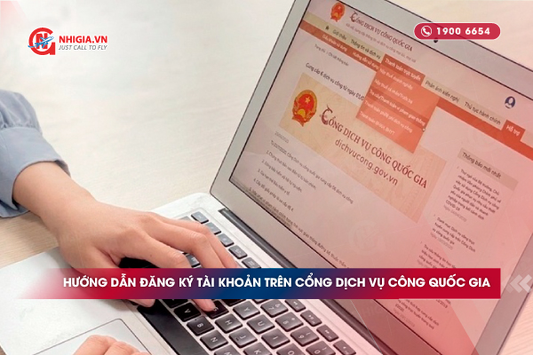 Hướng dẫn đăng ký tài khoản trên Cổng dịch vụ công Quốc gia