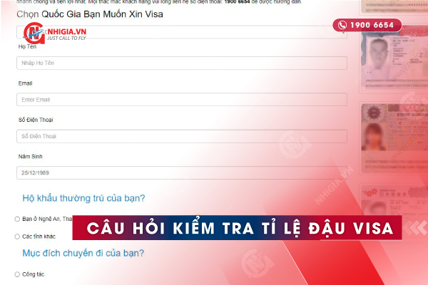 Câu hỏi kiểm tra tỉ lệ đậu visa cho khách hàng