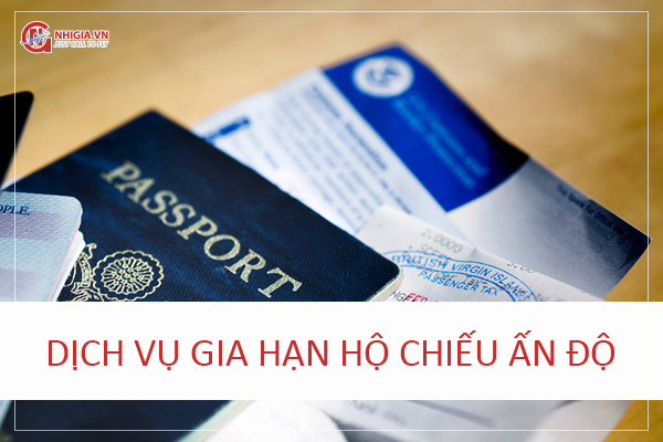 Gia hạn hộ chiếu Ấn Độ không cần trình diện chỉ có tại Nhị Gia