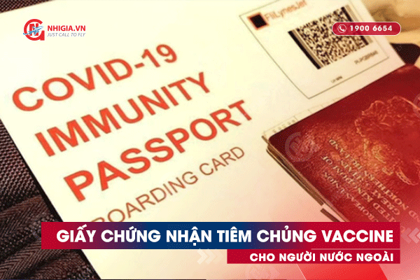 Cập nhật: Quy định về Giấy chứng nhận tiêm vaccine COVID-19 đủ điều kiện cách ly tập trung 7 ngày đối với người nhập cảnh