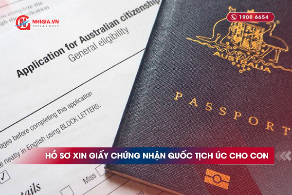 Hồ sơ xin giấy chứng nhận quốc tịch &Uacute;c