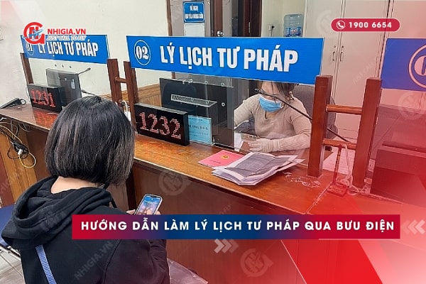Hướng dẫn l&agrave;m liếu l&yacute; lịch tư ph&aacute;p qua bưu điện