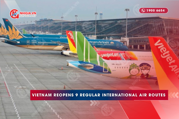 Vietnam reopens 9 regular international air routes from January 01, 2022
