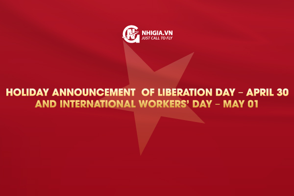 HOLIDAY ANNOUNCEMENT OF LIBERATION DAY – APRIL 30 AND INTERNATIONAL WORKERS' DAY – MAY 01