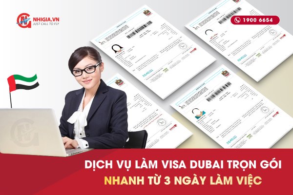 Dịch vụ làm visa Dubai Trọn gói – Nhanh Từ 3 ngày làm việc