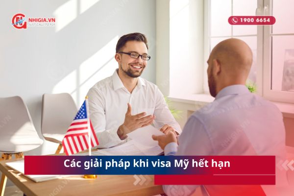 Các giải pháp khi visa Mỹ hết hạn