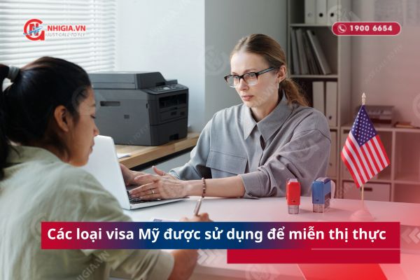 Các loại visa Mỹ được sử dụng để miễn thị thực