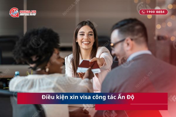 Điều kiện xin visa công tác Ấn Độ