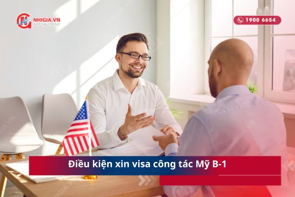 Điều kiện xin visa c&ocirc;ng t&aacute;c Mỹ B-1