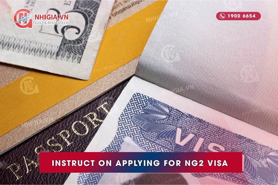 Instruct on applying for NG2 visa