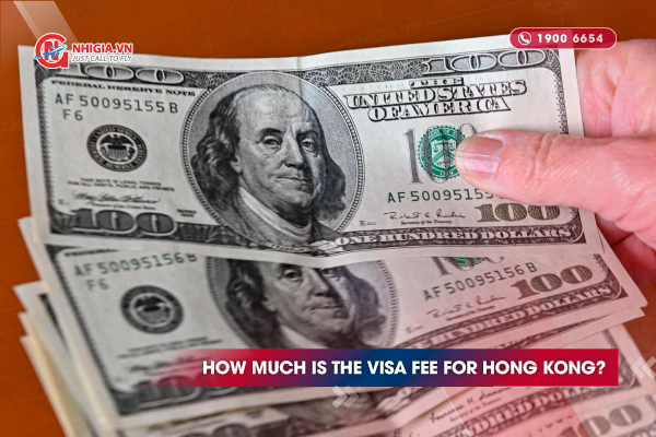 How much is the visa fee for hong kong?