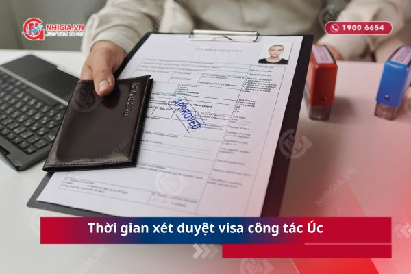 Thời gian xét duyệt visa công tác Úc