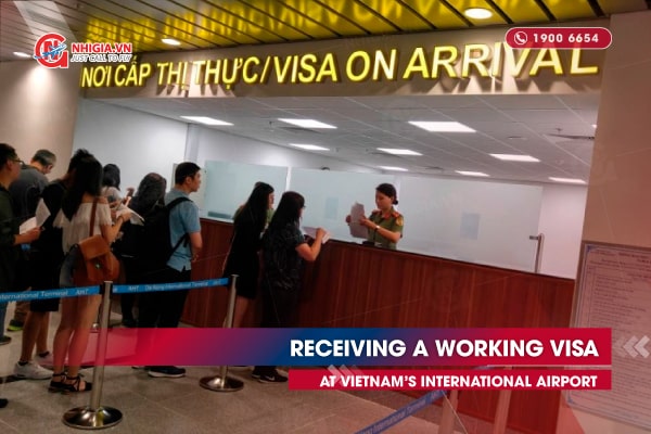 Reveiving a working visa at vietnam's international airport