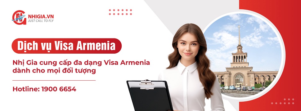 Dịch vụ l&agrave;m Visa Armenia