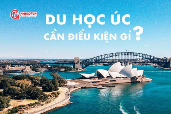Điều kiện du học &Uacute;c