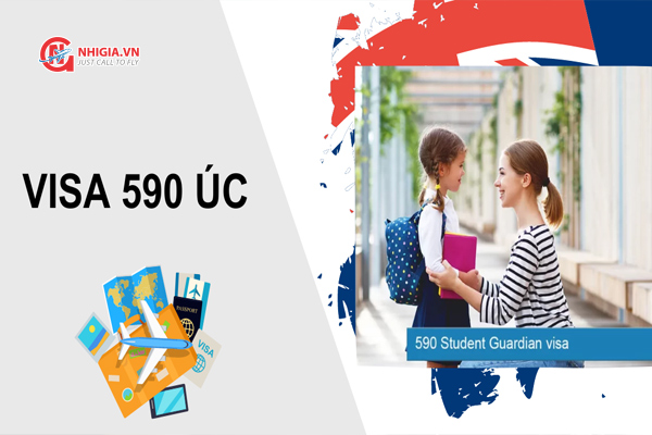 Visa 590 Úc - Visa người giám hộ du học sinh