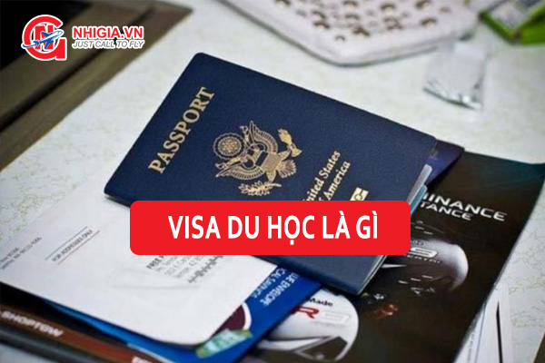 Visa du học là gì?