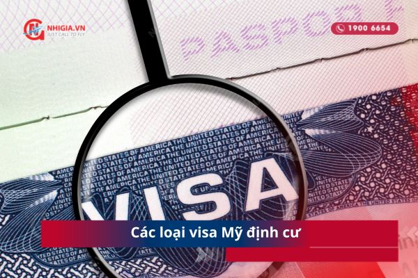 Các loại visa Mỹ định cư