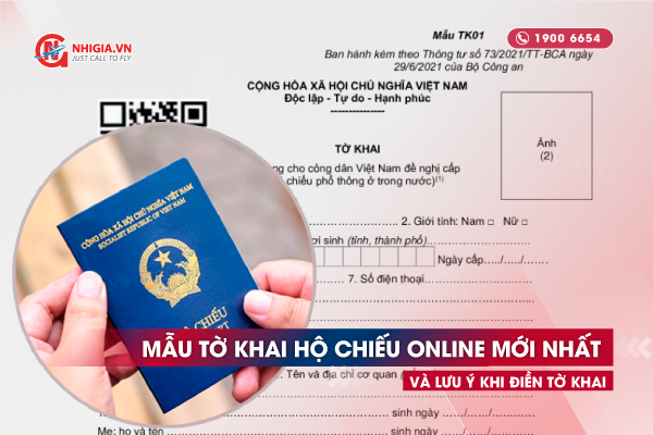 Mẫu tờ khai hộ chiếu online mới nhất và lưu ý khi điền tờ khai
