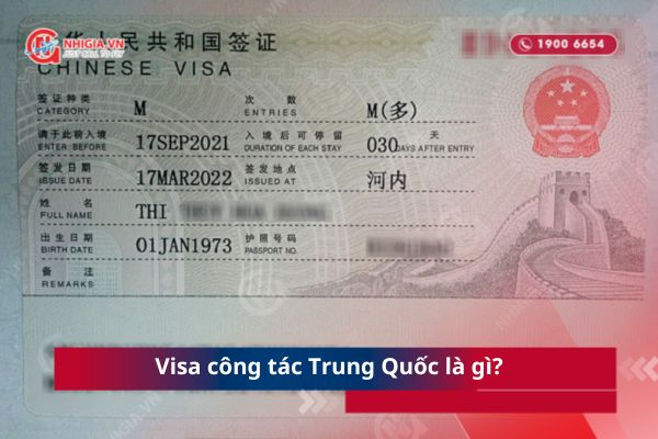 Visa công tác Trung Quốc là gì