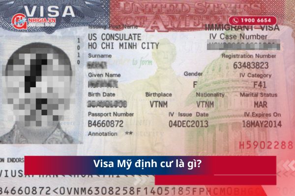 Visa Mỹ định cư là gì?