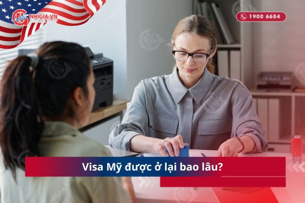 Thời hạn lưu trú và điều kiện xin visa Mỹ